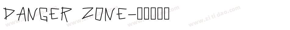 DANGER ZONE字体转换
